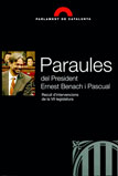 Imatge de Col·lecció Testimonis Parlamentaris - Paraules del president Ernest Benach i Pascual