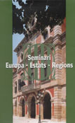 Imatge de Col·lecció Testimonis Parlamentaris - Seminari Europa - Estats - Regions