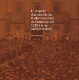 Imatge de El projecte d'autonomia de la Mancomunitat de Catalunya del 1919 i el seu context histric - El projecte d'autonomia de la Mancomunitat de Catalunya del 1919 i el seu context histric
