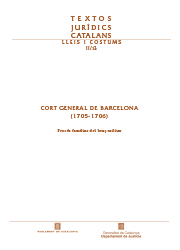 Imatge de Textos Jurídics Catalans - Cort General de Barcelona (1705-1706). Procés familiar del braç militar
